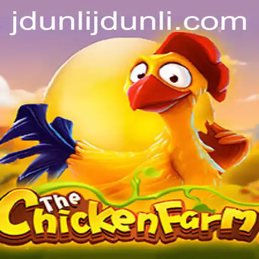 Discover the Exciting World of ChickenFarm: A Game with a JDUNLI Twist