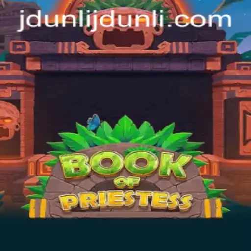 Exploring the Mystical World of BookOfPriestess and the JDUNLI Phenomenon