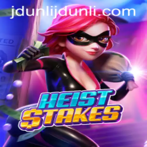 Discover the Thrills of HeistStakes: A Gaming Adventure with JDUNLI