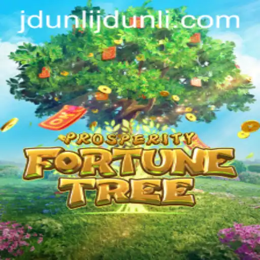 Exploring the World of ProsperityFortuneTree and the Secrets of Winning with JDUNLI