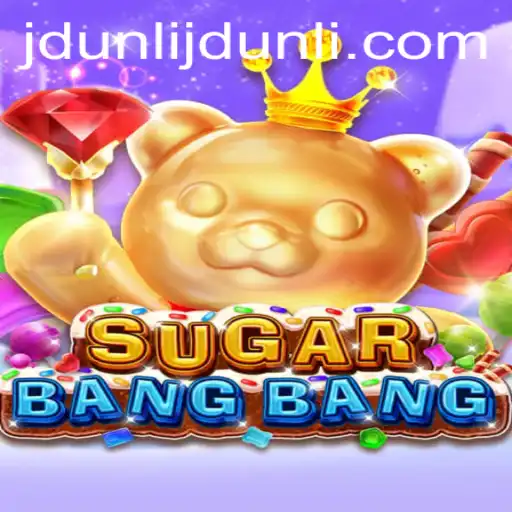 Exploring the Thrills of SUGARBANGBANG: An Insight into the JDUNLI Experience